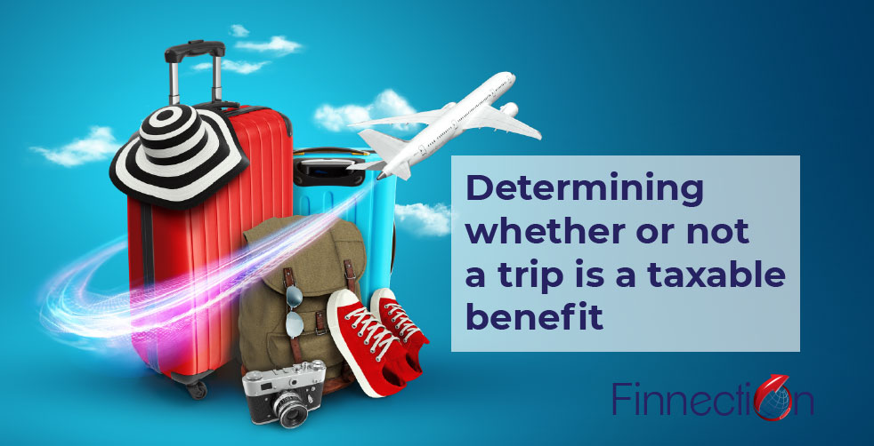 Determining whether or not a trip is a taxable benefit