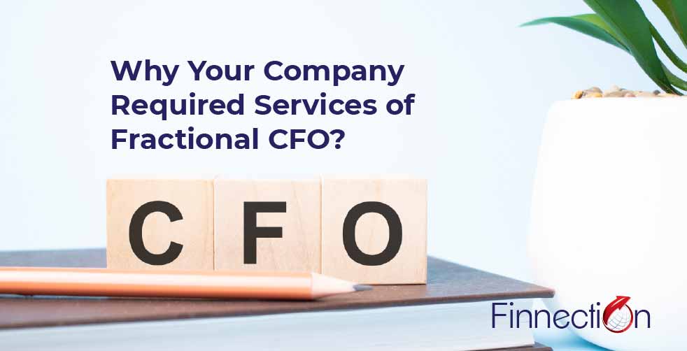 Why Your Company Required Services of Fractional CFO?