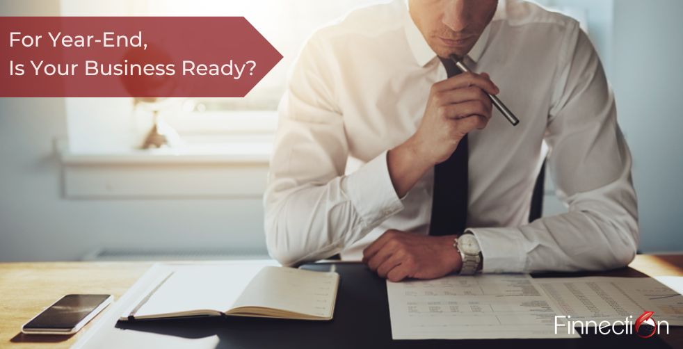 For Year-End, Is Your Business Ready?