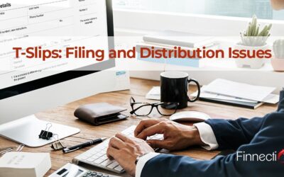 T-Slips: Filing and Distribution Issues