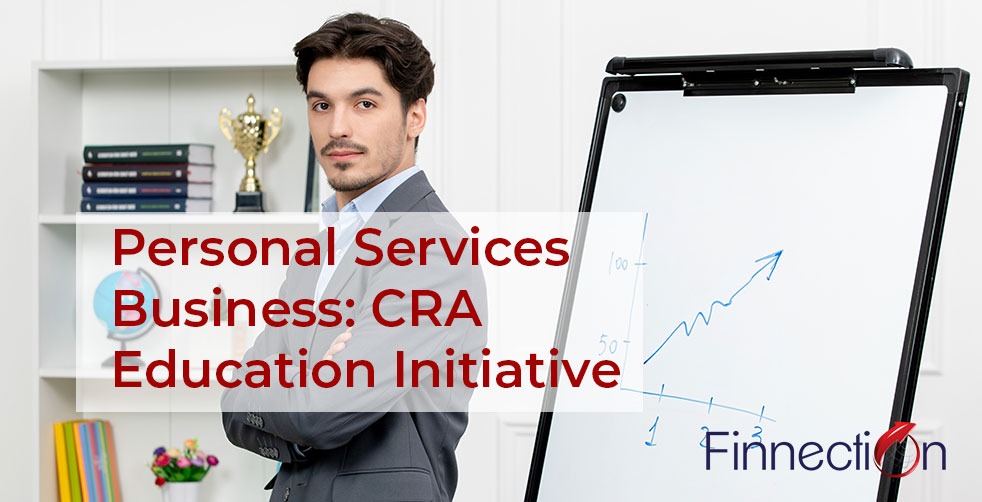 Personal Services Business: CRA Education Initiative