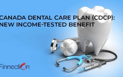 Canada Dental Care Plan (CDCP): New Income-Tested Benefit
