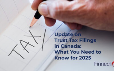 Update on Trust Tax Filings in Canada: What You Need to Know for 2025
