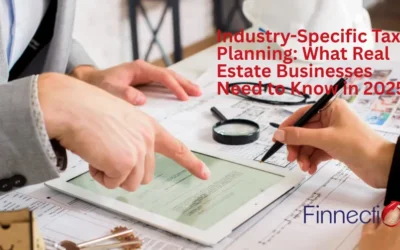 Industry-Specific Tax Planning: What Real Estate Businesses Need to Know in 2025